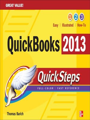 Quickbooks 2013 Quicksteps By Thomas A Barich 183 Overdrive